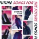 Songs for the Future